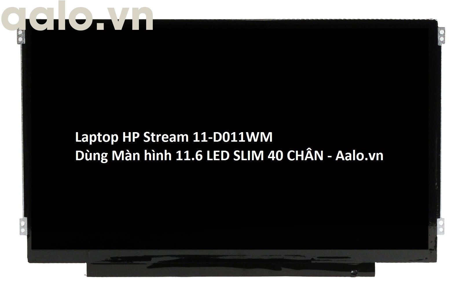 Màn hình Laptop HP Stream 11-D011WM